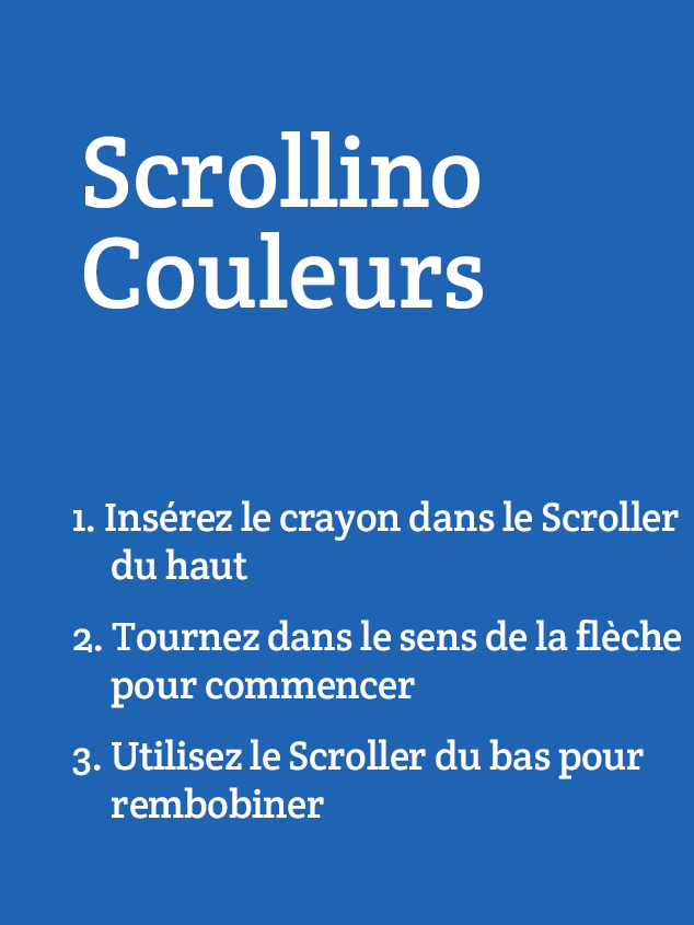 Scrollino Mode d'emploi