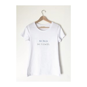 T-shirt NO RAIN NO FLOWERS