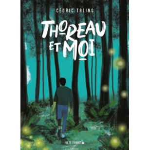 Thoreau et moi - BD de Cédric Taling