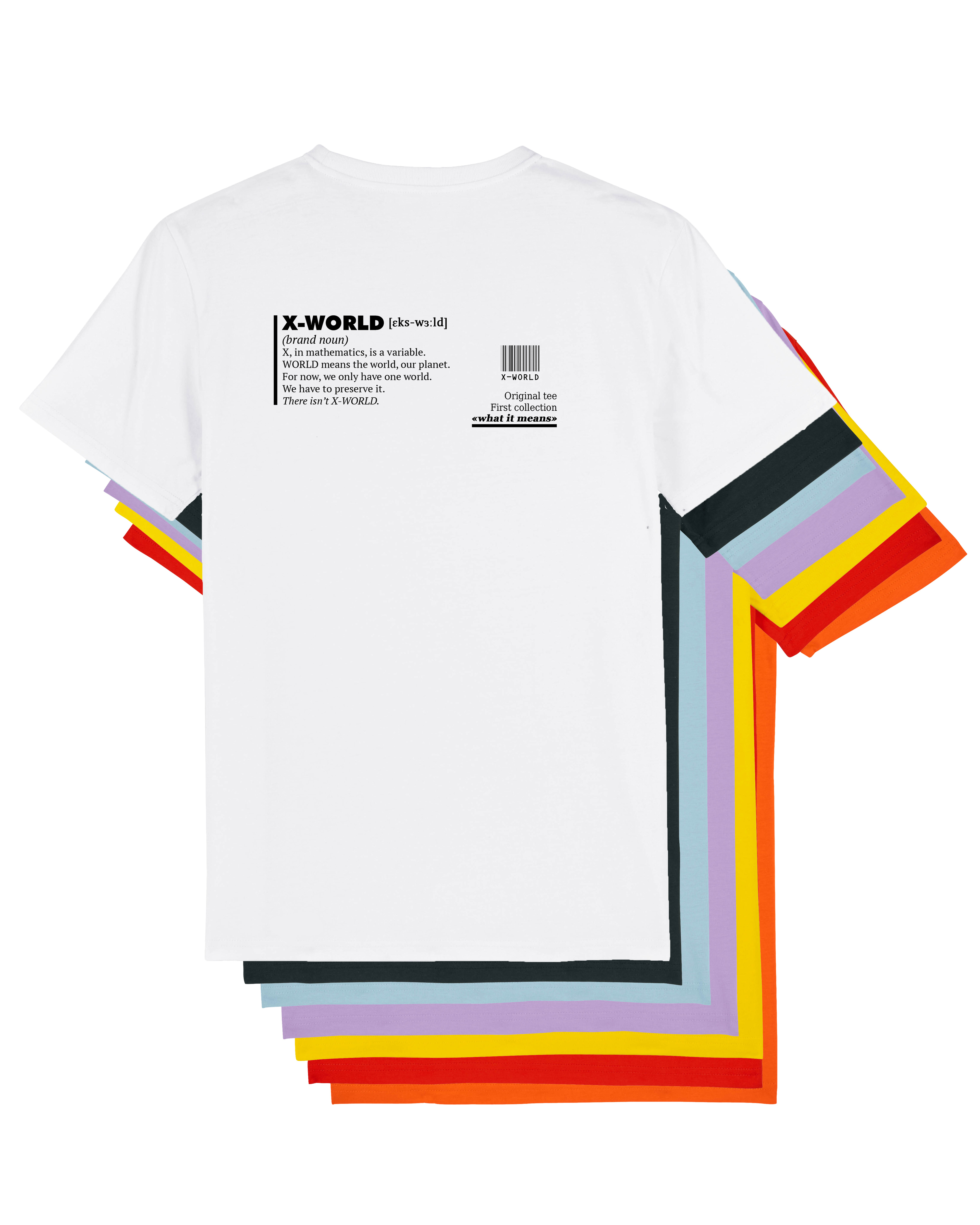 T-shirt - "What it means" - Plusieurs couleurs 14