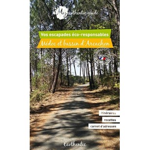 Médoc et bassin d'Arcachon - guide de voyage numérique