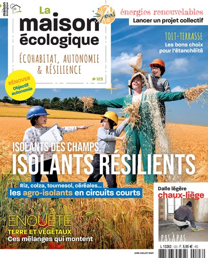 N°123 Juin-Juillet 2021 : Isolants des champs, isolants résilients