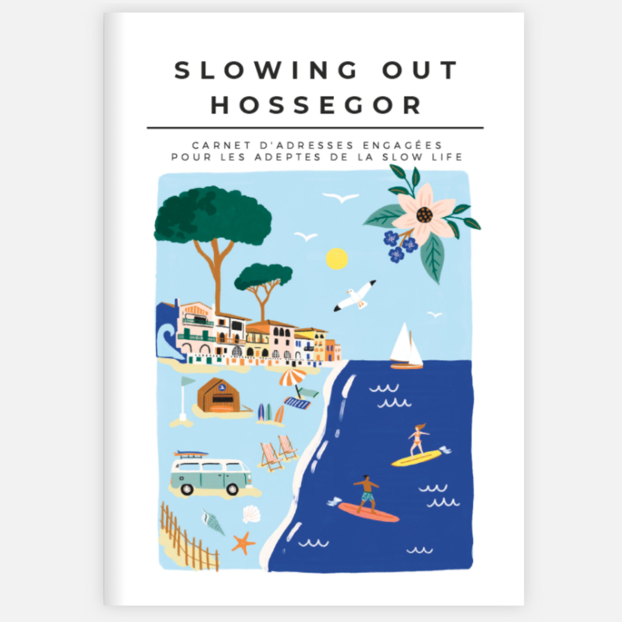 City-guide de Hossegor illustré et engagé - Format papier A6 2
