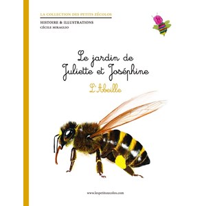 L'abeille - Le Jardin de Juliette et Joséphine