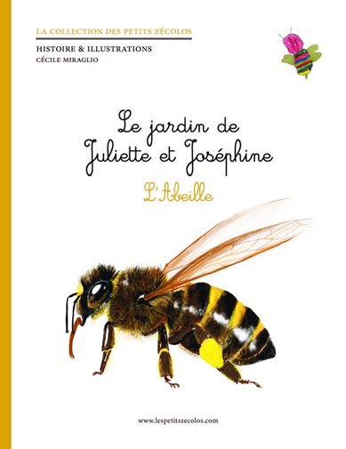 L'abeille - Le Jardin de Juliette et Joséphine