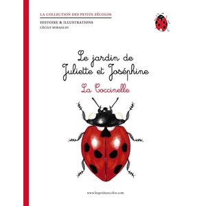 La coccinelle - Le Jardin de Juliette et Joséphine