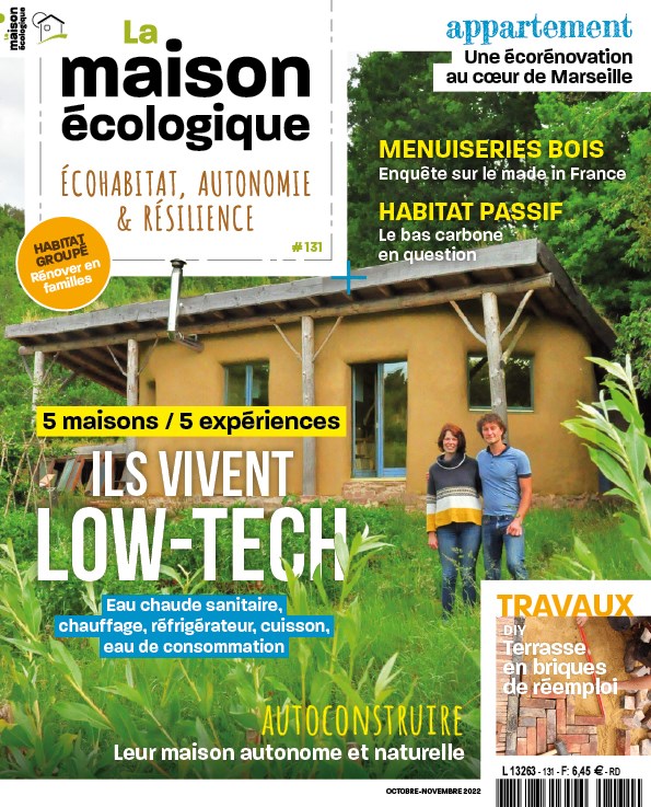 N°131 Octobre-Novembre 2022 : ils vivent low tech 2