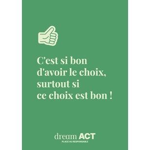 Carte cadeau  Dream Act - Le choix est bon - Montant libre